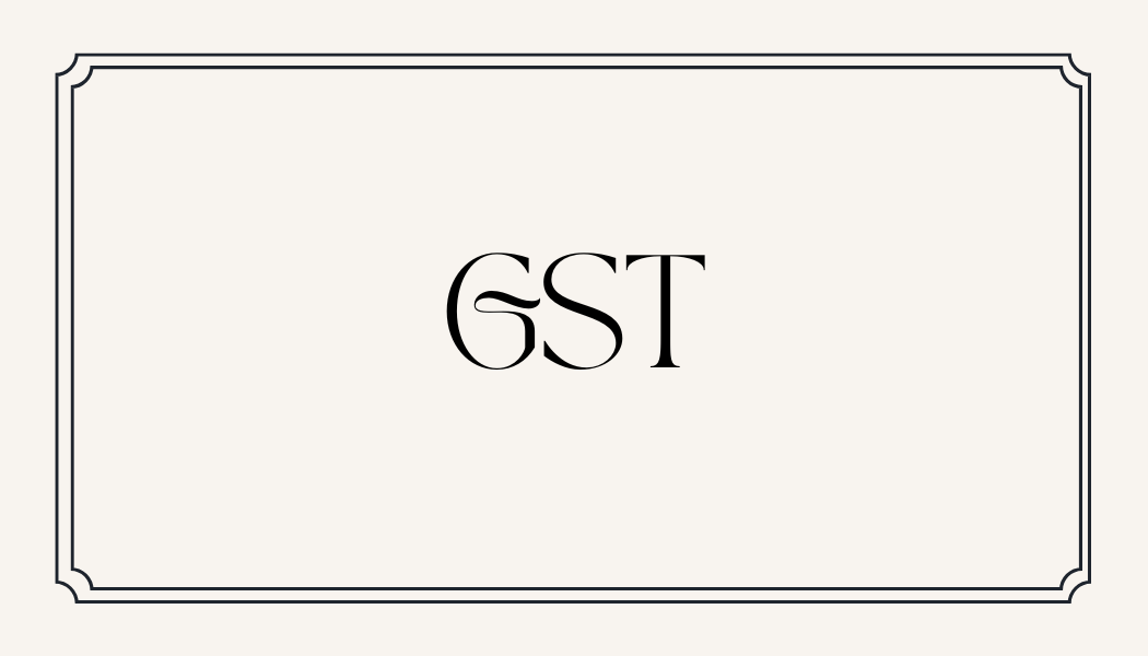 GST